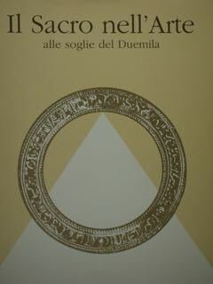 Il Sacro nell'arte alle soglie del Duemila. Artisti umbri per …