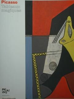 Picasso. Tableaux magiques. Pais, Musèe national Picasso- Paris, fromOctober 1,2019 …