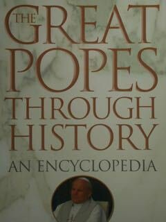 The Great Popes Trough history. An Enciclopedia. Vol. !/2