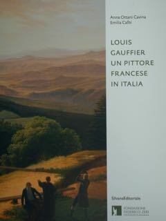 Louis Gauffier. Un pittore francese in Italia.