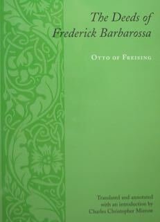 The Deeds of Frederick Barbarossa.