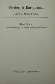 Frederick Barbarossa. A Study in Medieval Politics.