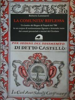 La Comunità riflessa. Un lembo del Regno di Napoli del …