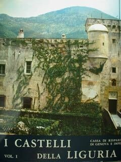 I Castelli dela Liguria. 'Architettura fortificata ligure'.l