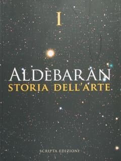 ALDEbaran. Storia dell'arte. I.