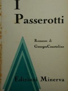 I Passerotti. Romanzo.