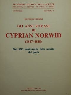 Gli anni romani di Cyprian Norwid (1847 - 1848). Nel …