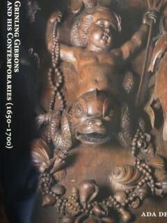 Grinling Gibbons and his Contemporaries (1650 - 1700).