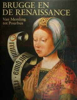 Brugge en de Renaissance. Van Memling tot Pourbus.Brugge, 15 augustus …