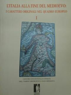 L'Italia alla fine del Medioevo: i caratteri originali del quadro …