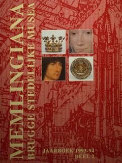 Memlingiana. Brugge Stedelijke Musea. Jaarboek 1993.94. Deel 2.