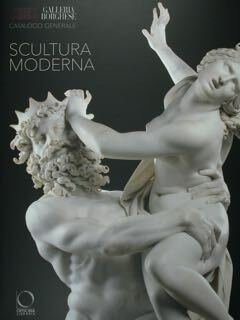 Galleria Borghese. Catalogo Generale. Scultura moderna.