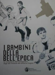 I bambini della Bell'epoca. La rivoluzione dell'immaginario, dagli albi illustrati …