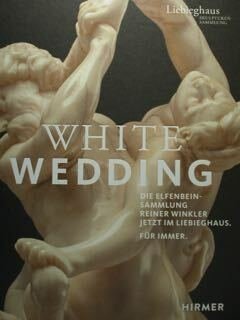 White Wedding. Die Elfenbein - Sammlung Reiner Winkler jetzt im …