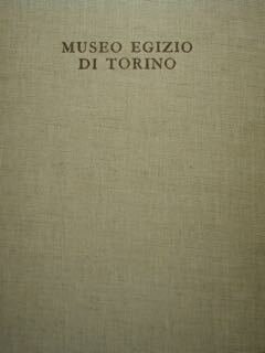 IL MUSEO EGIZIO DI TORINO.
