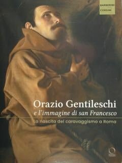 Orazio Gentileschi e l'immagine di san Francesco. La nascita del …