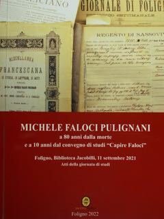 Michele Faloci Pulignani a 80 anni dalla morte e a …