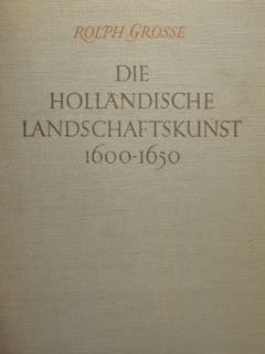 Die Hollandische Landschaftskunst 1600 - 1650. | Immagine principale