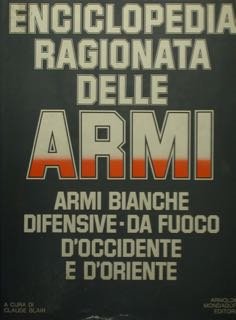 ENCICLOPEDIA RAGIONATA DELLE ARMI. ARMI BIANCHE / DIFENSIVE - DA … | Immagine principale