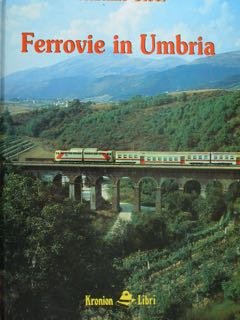FERROVIE IN UMBRIA. | Immagine principale