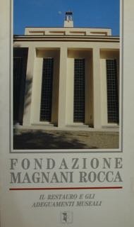 FONDAZIONE MAGNANI ROCCA. Il restauro e gli adeguamenti museali | Immagine principale