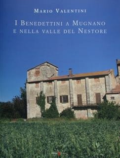 I benedettini a Mugnano e nella valle del Nestore. | Immagine principale