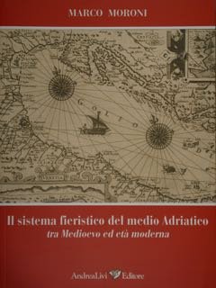 Il sistema fieristico del medio Adriatico tra Medioevo ed età … | Immagine principale
