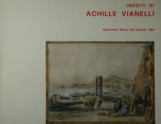 Inediti di ACHILLE VIANELLI. Benevento, museo del Sannio 1983 | Immagine principale