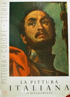 LA PITTURA ITALIANA. Il Rinascimento. Secondo volume. | Immagine principale