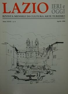 LAZIO. IERI E OGGI. RIVISTA MENSILE DI CULTURA ARTE TURISMO. … | Immagine principale