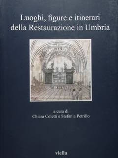 Luoghi, figure e itinerari della Restaurazione in Umbria (1815-1830) | Immagine principale