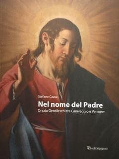 Nel nome del Padre. Orazio Gentileschi tra Caravaggio e Vermeer. | Immagine principale