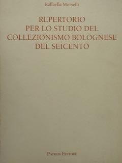 Repertorio per lo studio del collezionismo bolognese del seicento. | Immagine principale