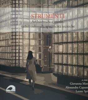 STRUMENTI. Architettura e moda, radici culturali, specificità tecniche. | Immagine principale
