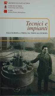 Tecnici e impianti dall'Europa a Terni, da Terni all'Europa. Giornata … | Immagine principale