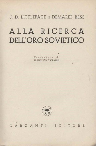 Alla ricerca dell'oro sovietico.