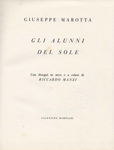 Gli alunni del Sole. Con disegni in nero e a …