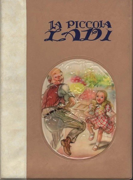 La piccola Lady. Romanzo per giovanette.