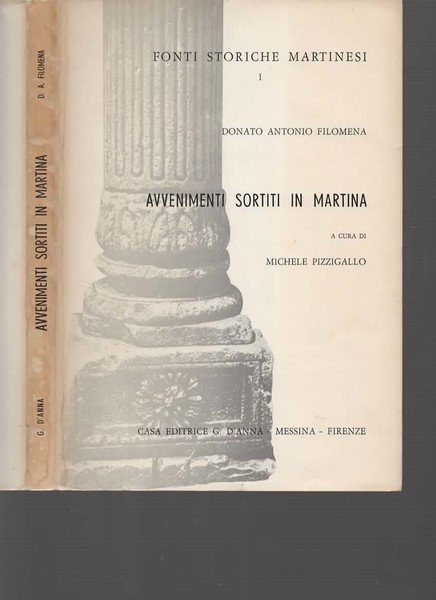 Avvenimenti sortiti in Martina. A cura di Michele Pizzigallo.