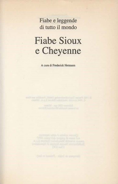 Fiabe Sioux e Cheyenne. A cura di Frederick Hetmann.