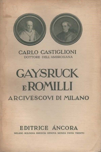 Gaysruck e Romilli Arcivescovi di Milano.