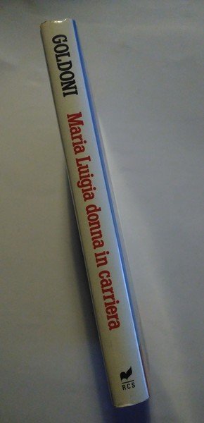 Maria Luigia donna in carriera.