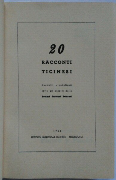 20 Racconti ticinesi. Raccolti e pubblicati sotto gli auspici della …