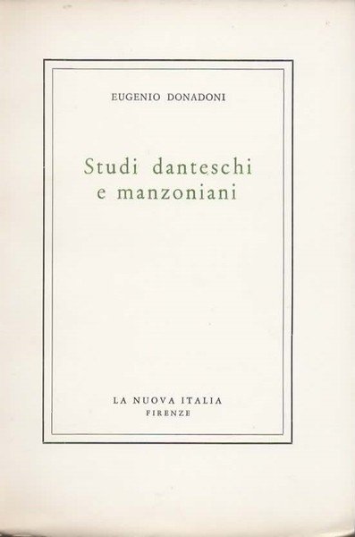 Studi danteschi e manzoniani.