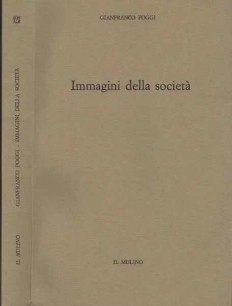 Immagini della società. Saggi sulle teorie sociologiche di Tocqueville, Marx …