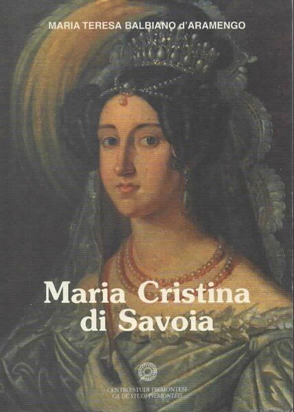 Maria Cristina di Savoia.