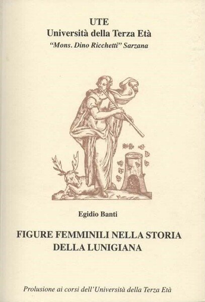 Figure femminili nella storia della Lunigiana.