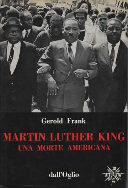 Martin Luther King: una morte americana.