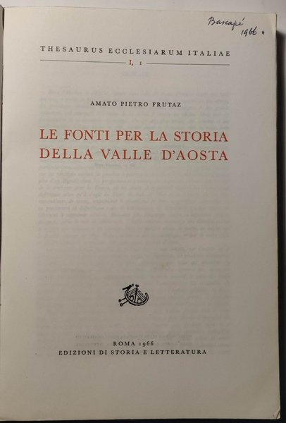 Le fonti per la storia della Valle d'Aosta.