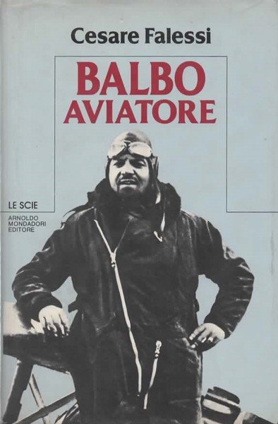 Balbo aviatore.